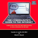 Cybersleuth's Guide to the Internet: Conducting Effective Free Investigative & Legal Research on the Web | 14th edition Pre-Order